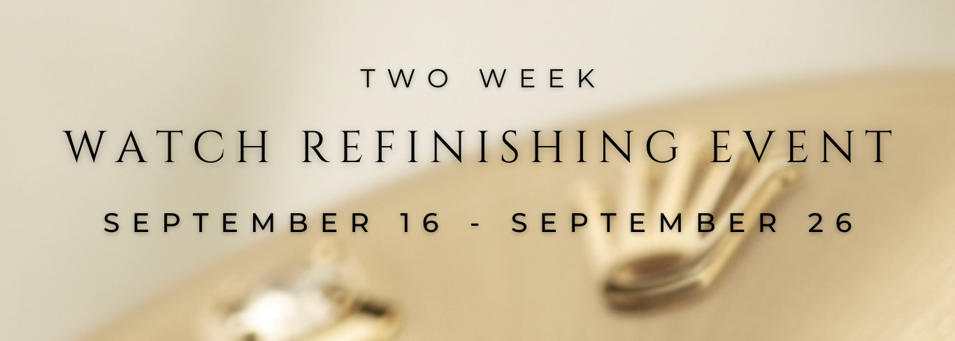 bring-your-watch-back-to-life-limited-time-watch-refinishing-event
